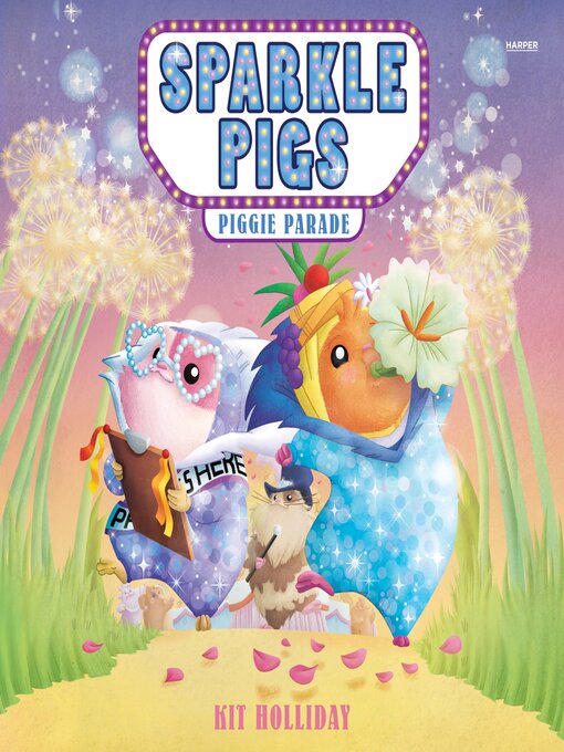 Title details for Sparkle Pigs #2 by Kit Holliday - Available